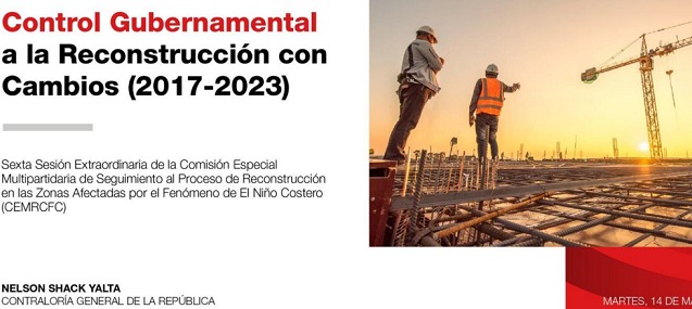 Contraloría: más de 840 funcionarios son hallados con responsabilidad penal, civil y administrativa en Reconstrucción con Cambios