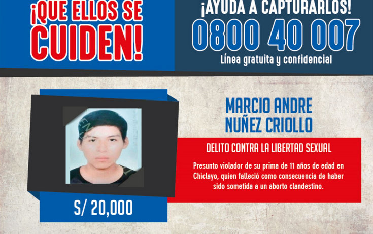Chiclayo: capturan a presunto violador de menor que falleció tras aborto clandestino