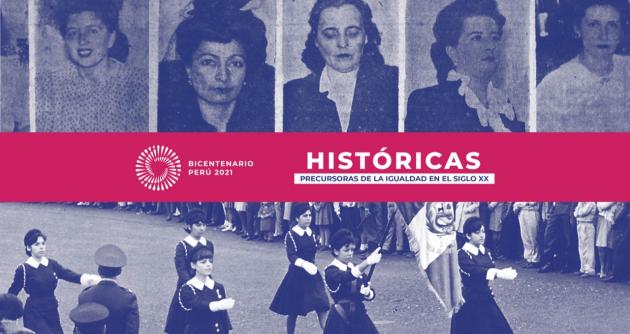 Conozca el aporte de peruanas precursoras de la igualdad en la serie documental Históricas